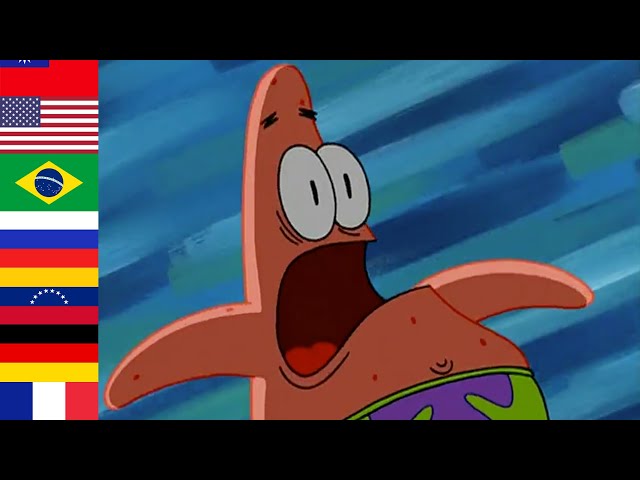 Patrick screams in mortal terror in 18 different languages