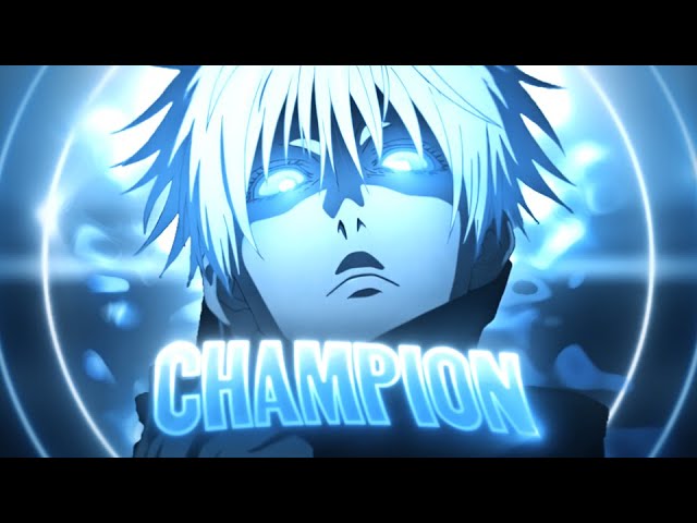 CHAMPION🏆 Satoru Gojo | Jujutsu Kaisen [Edit/AMV] Quick! 4k!