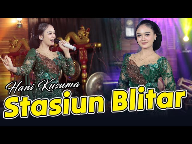 Hani Kusuma - Stasiun Blitar (Official Music Video)