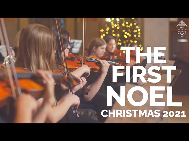 The First Noel | Christmas 2021 with Bishop Burbidge (4K)