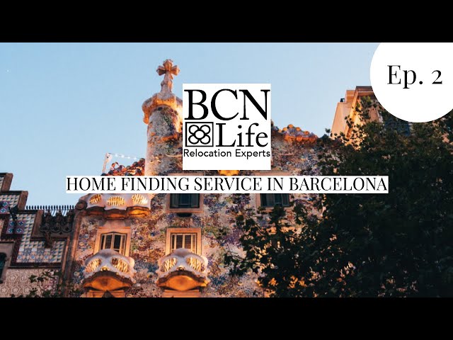 Ep. 2: Home Finding Service in Barcelona - Eixample