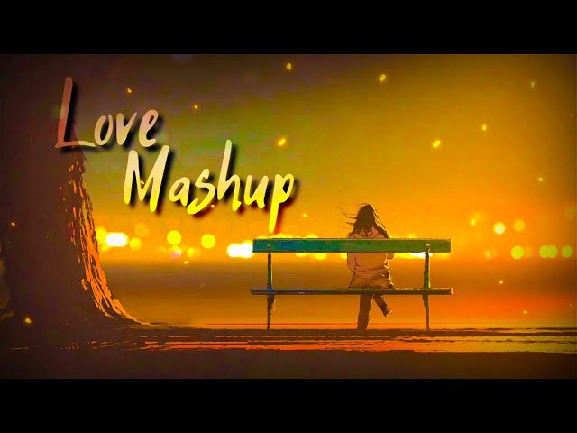 Best Of Love Mashup | Non Stop Jukebox | Bollywood Songs