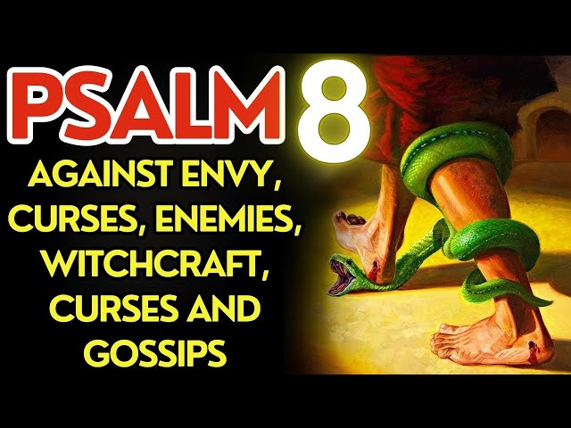 Unlock Psalm 8: Conquer Enemies, Envy, and Achieve Success! ⭐