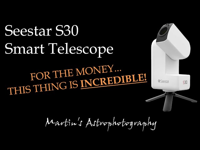 Seestar S30 Review