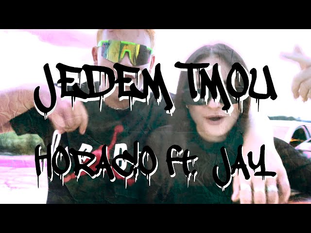 Horacio & Jay - JEDEM TMOU (Official Video)