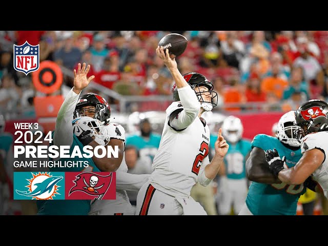 Miami Dolphins vs. Tampa Bay Buccaneers | 2024 Preseason Week 3 Game Highlights