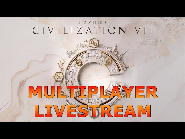 Civ 7 Multiplayer - Launch Day Stream