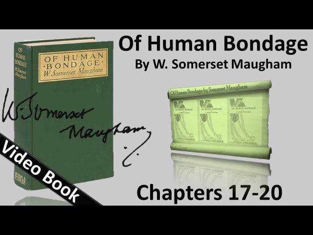 Chs 017-020 - Of Human Bondage by W. Somerset Maugham