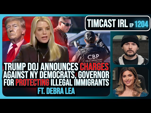 Trump DOJ CHARGES NY Democrats, Governor For Protecting Illegal Immigrants w/Debra Lea | Timcast IRL