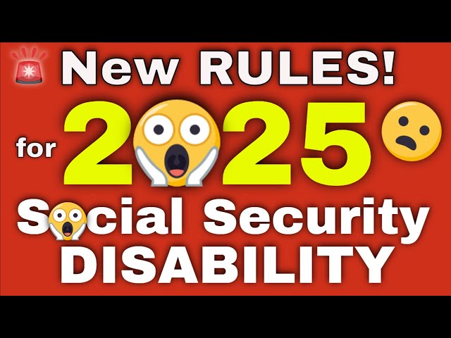 What Changes Can We Expect From Social Security Disability in 2025?