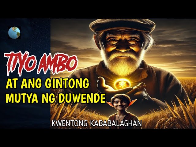 TIYO AMBO AT ANG GINTONG MUTYA NG DUWENDE