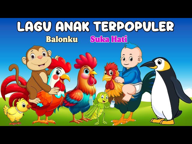 Balonku Ada Lima, Cit Cit Cuit, Kukuruyuk Ayam Berkokok Dan Lagu Anak Lainnya - Kompilasi Lagu Anak