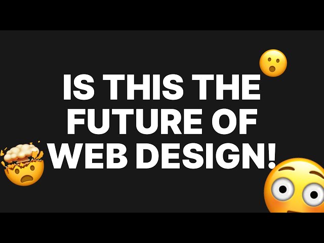 Is this the future of Web Design!