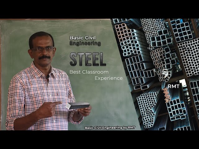 All about Steel-Varieties and Uses | Basic Civil Engineering Lecture ( First Year Unit 1 Lecture 2)