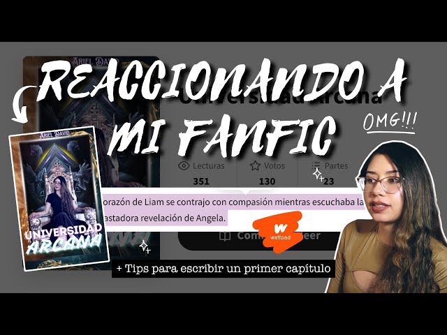 Reaccionando al FANFIC QUE ME HICIERON 😱 + Tips para escribir un primer capítulo | Arcade's Books