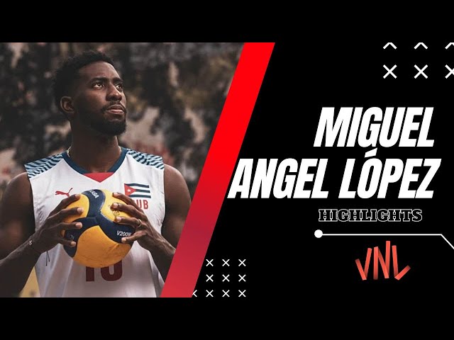 Miguel Angel Lopez HIGHLIGHTS | Japan 🇯🇵 🆚 Cuba 🇨🇺 | Men's Volleyball VNL 2024