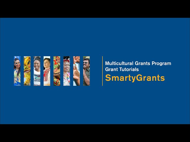 Multicultural Affairs Grant Tutorials: SmartyGrants