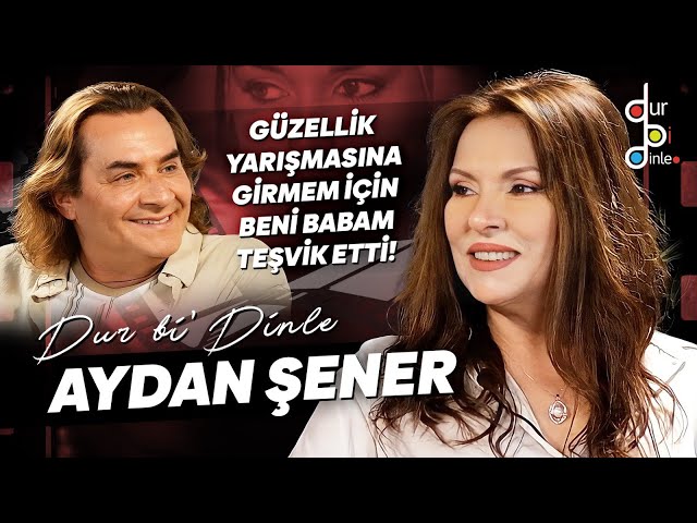 AYDAN ŞENER "ANNEM 17 YAŞINDAYKEN BENİ DOĞURMUŞ!"