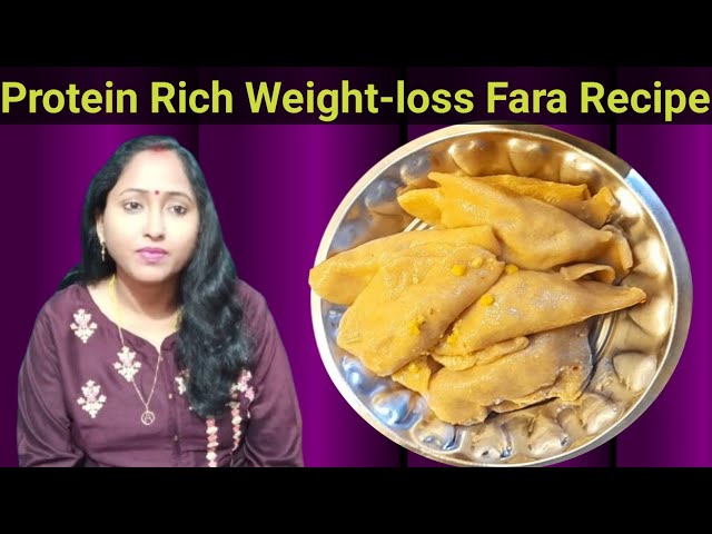 Protein Rich Weight-loss Fara Recipe | Atta ka Fara kaise banay