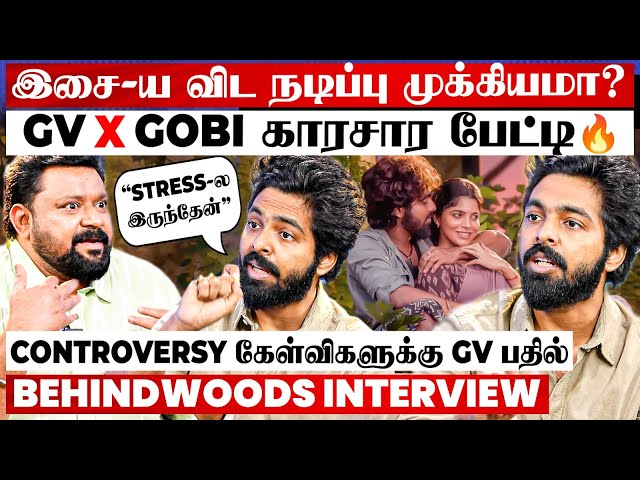 GV மேல பெரிய வருத்தம்! என்ன தெரியுமா? Gobi's Direct Hit! GV's Honest Interview