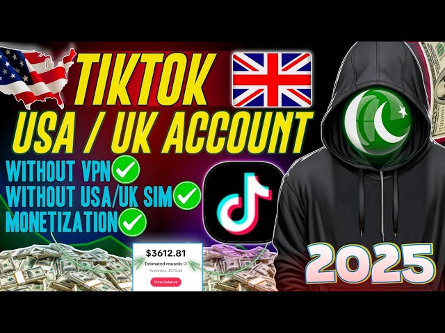 How to Create Tiktok Uk / Usa Account in Pakistan 100% Free 2025 || Tiktok Monetization