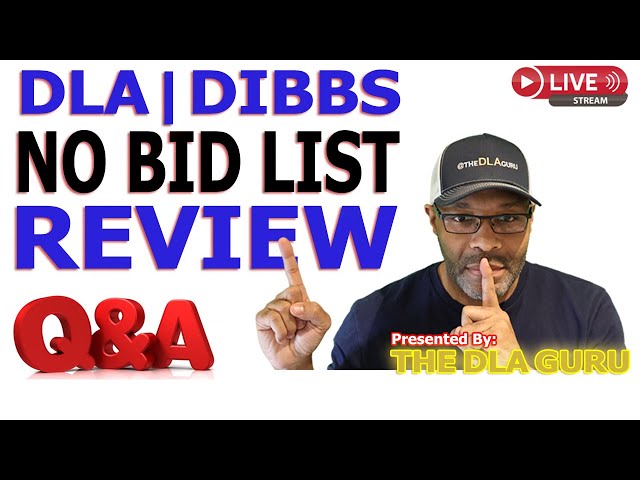 DLA | DIBBS "NO BID LIST" - Government Contracting Opportunities Review