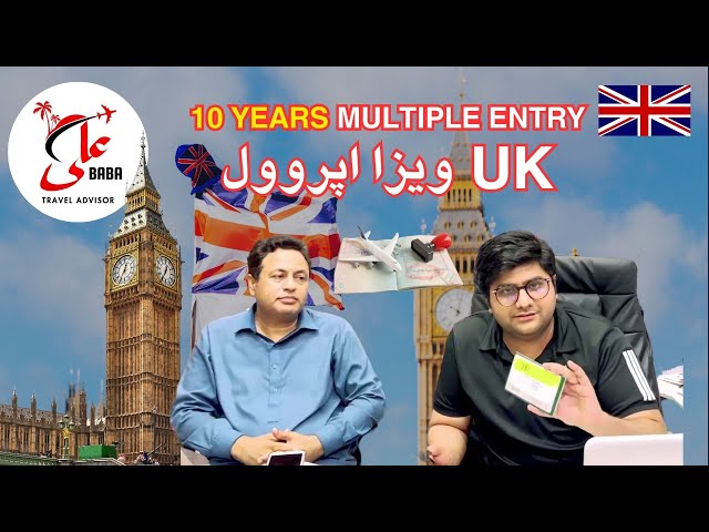 Mr. Ali Asghar's Journey to a 10-Year UK Multiple Entry Visa | Ali Baba Travel Advisor