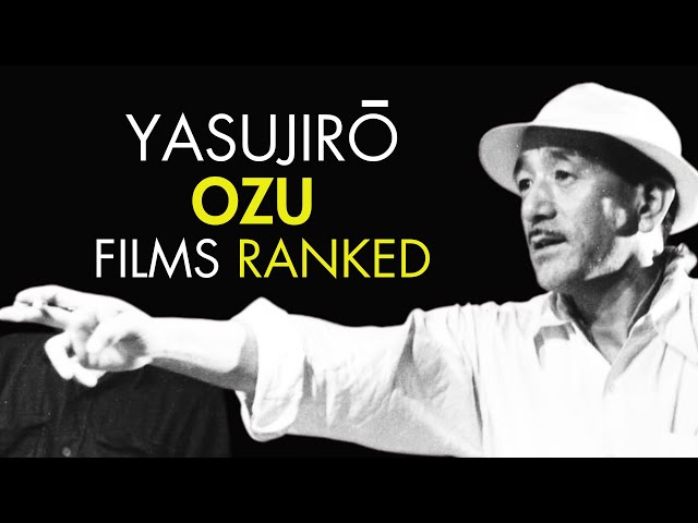 10 Greatest Yasujirō Ozu Films, Ranked