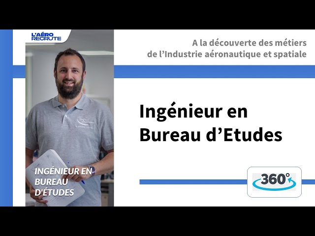 Ingénieur en bureau d'études dans l'industrie aéronautique et spatiale