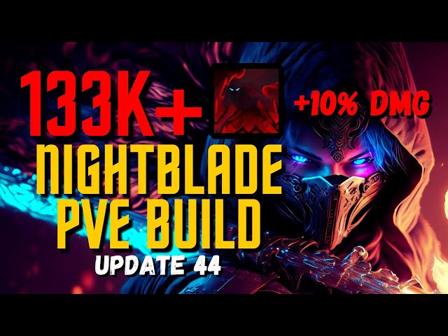 ESO - Stamina Nightblade PVE Build (133k+) - Update 44