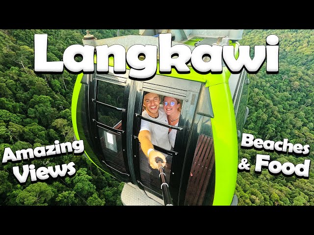 The BEST of Langkawi! (Malaysia's Most Popular Holiday Destination)