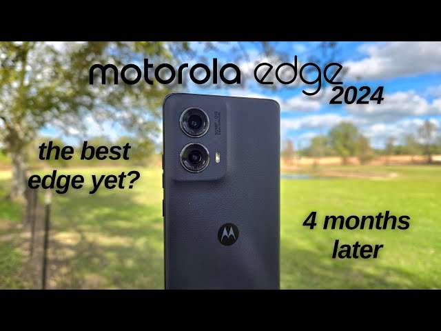 The Motorola Edge (2024) 4 Months Later. Is It The Best Edge Yet?