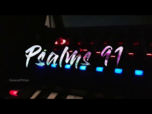 சங்கீதம்  | Psalms 91 - The most singable version! Tamil