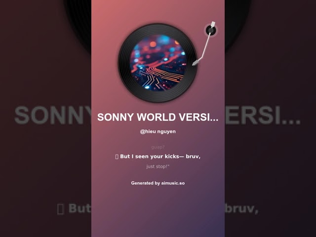 SONNY WORLD VERSION 4 number 1