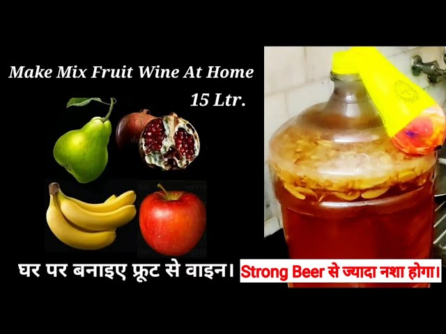 MIX FRUIT WINE // How To Make Wine At Home