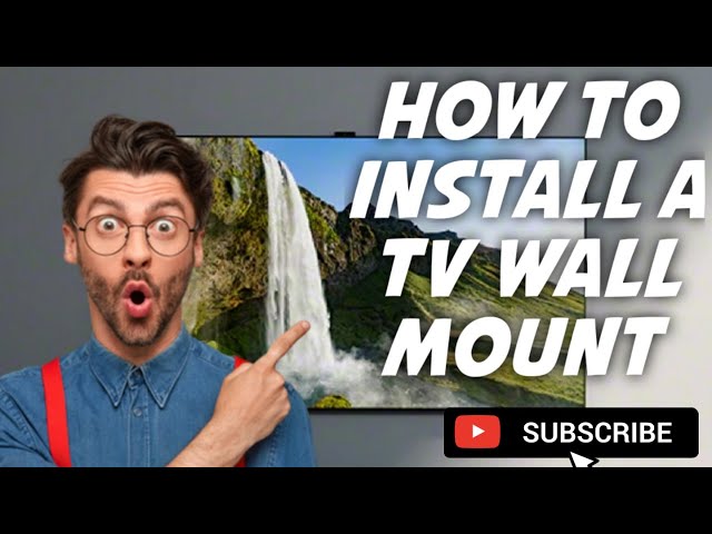 The Ultimate Guide to Installing a TV Wall Mount