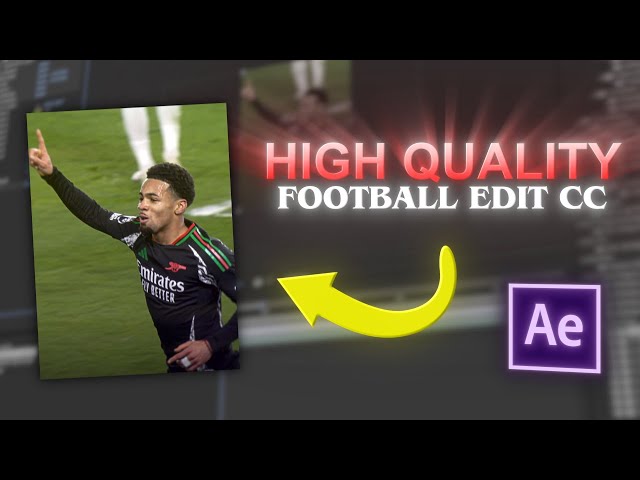 How to Make a HIGH QUALITY CC for Football Edits! | After Effects Tutorial