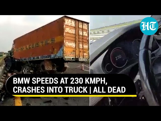 BMW crashes into truck at 230 Kmph minutes after four victims said, "We all will die" | Viral