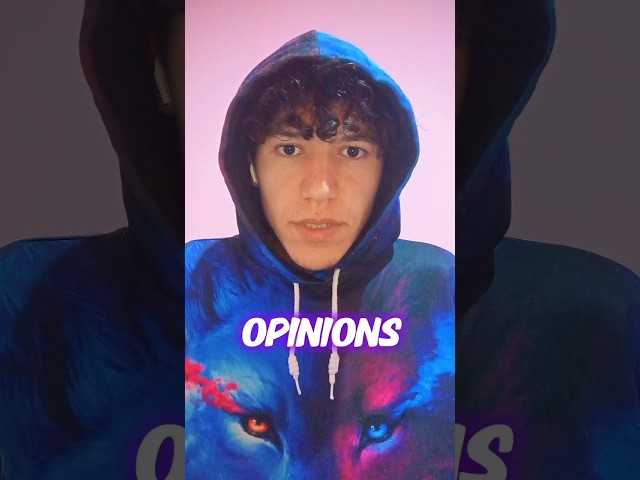 Opinions suck