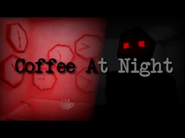 I Just Wanted My Midnight Caffeine Boost! - Coffee At Night