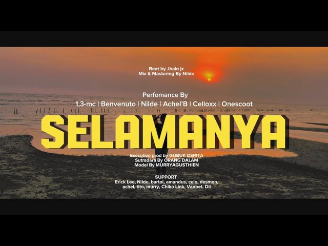 SELAMANYA - 1,3-Mc | Benvenuto | Nilde | Achel’B | Celloxx | Onescoot - Official Music Video