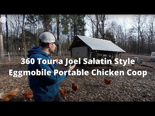 360 Tour a Joel Salatin Style Eggmobile Portable Chicken Coop (360 VR)