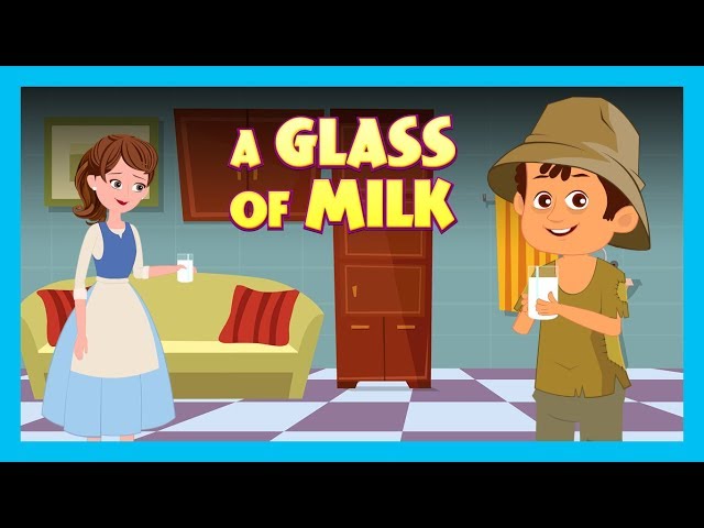 A GLASS OF MILK | ENGLISH ANIMATED STORIES FOR KIDS | TRADITIONAL STORY | T-SERIES