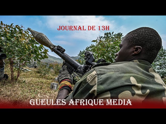 Journal de 13h :  La situation de ce samedi sur  les lignes  de front, les FARDC se comportent bien