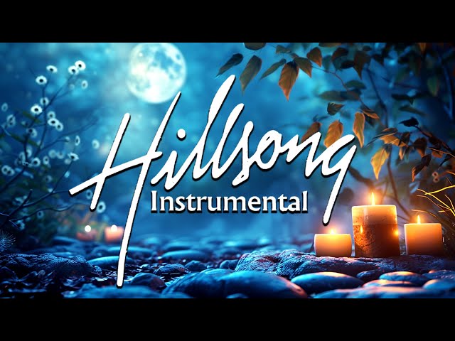 Anointed Instrumental Hillsong Worship Music On Piano - Inspiring Instrumental Christian Music