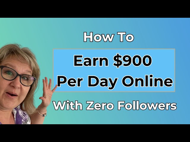 How to make $900 per day with zero followers!