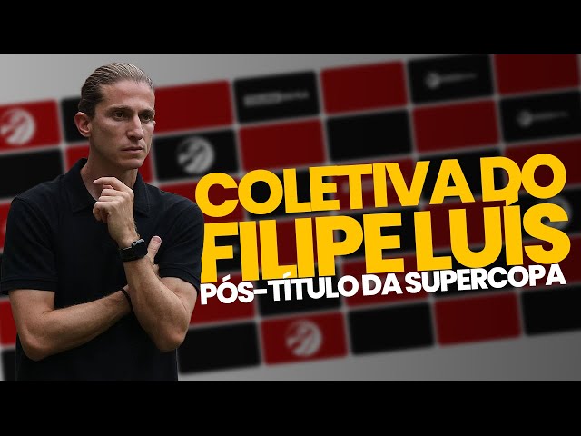 AO VIVO: COLETIVA FILIPE LUÍS - BOTAFOGO 1X3 FLAMENGO | CAMPEÃO SUPERCOPA REI 2025