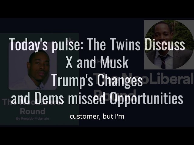 The Pulse: Twins Discuss Trump's Changes and Dems missed Opportunities