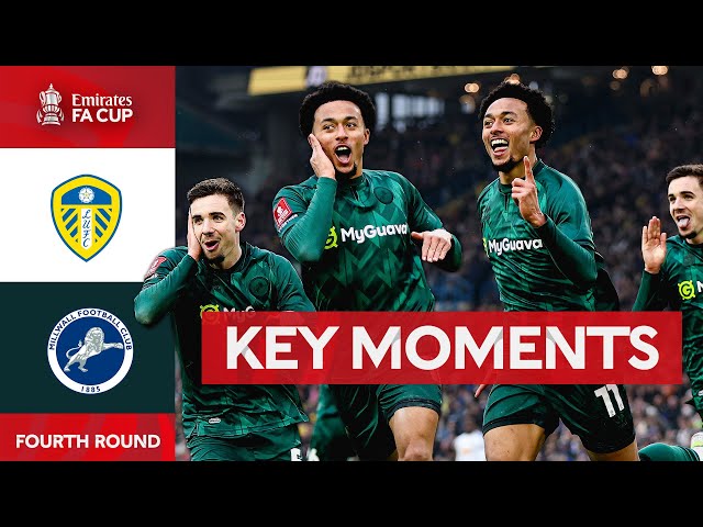 Leeds United v Millwall | Key Moments | Fourth Round | Emirates FA Cup 2024-25