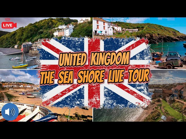 👑🅻🅸🆅🅴👑United Kingdom Sea Shore Live Webcams Tour⛱️Scotland/Wales/Cornwall/Devon🌅